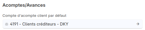 Acomptes/Avances Compte d'acompte client par défaut 4191 - Clients créditeurs - DKY